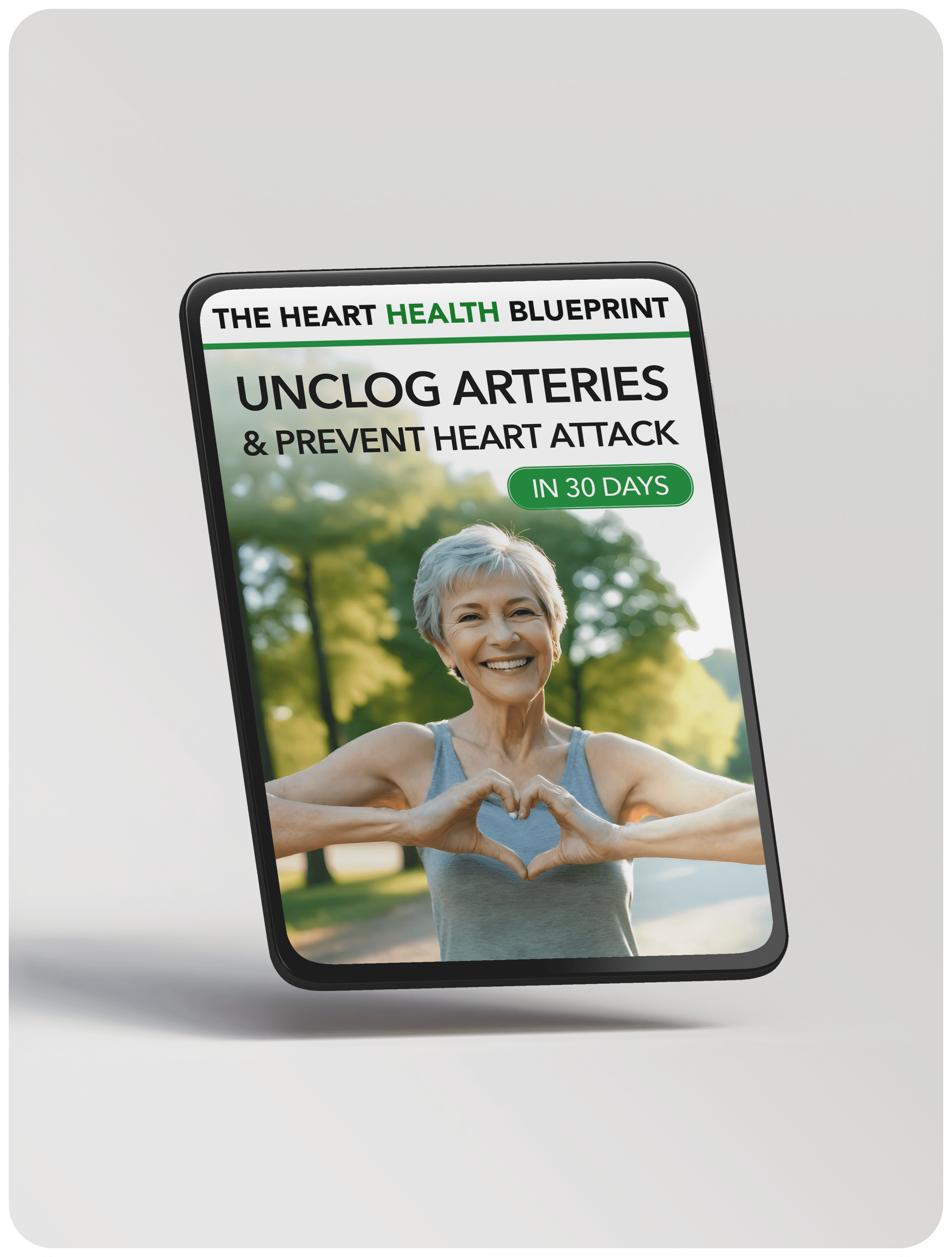 BONUS #2 - The Heart Health Blueprint: Unclog Arteries & Prevent Heart Attacks In 30 Days